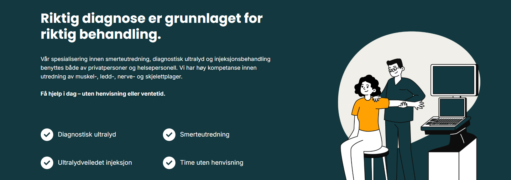 Riktig diagnose er grunnlaget for riktig behandling